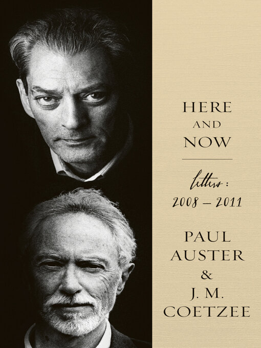 Title details for Here and Now by J.M. Coetzee - Wait list